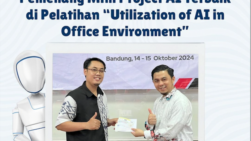 Mini Project Terbaik ke-2 di Pelatihan AI “Utilization of AI in Office Environment” dirAih oleh Peserta dari BAI ITB